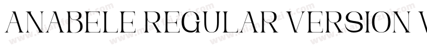 Anabele Regular Version Version字体转换